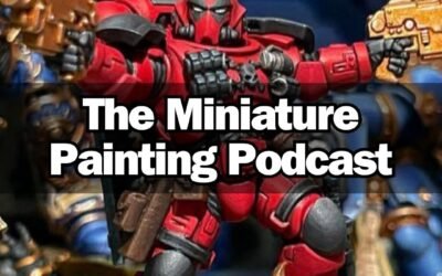 Painting Eyes & Finding Cheap Practice Minis – Ep 14 – Miniature Painting Podcast